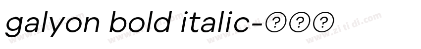 galyon bold italic字体转换